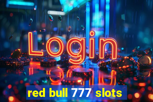 red bull 777 slots